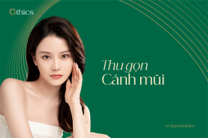 Thu gọn cánh mũi – Form đẹp chuẩn Hàn