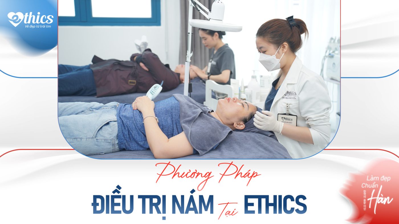 Phương pháp điều trị nám tại Ethics 