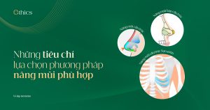 Những tiêu chí để lựa chọn phương pháp nâng mũi phù hợp